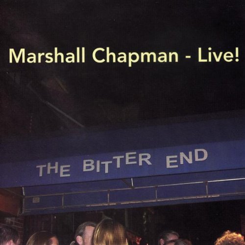 Marshall Chapman - Live! At the Bitter End